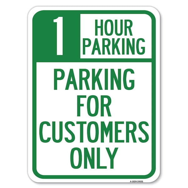 Signmission 1 Hour Parking-Parking for Customers Heavy-Gauge Alum Rust Proof Parking, 18" x 24", A-1824-24651 A-1824-24651 - main
